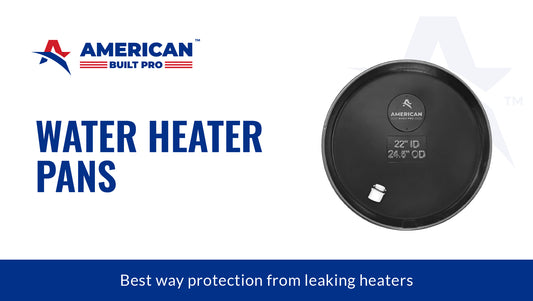 Water heater pans- best way of protection from leaking heaters